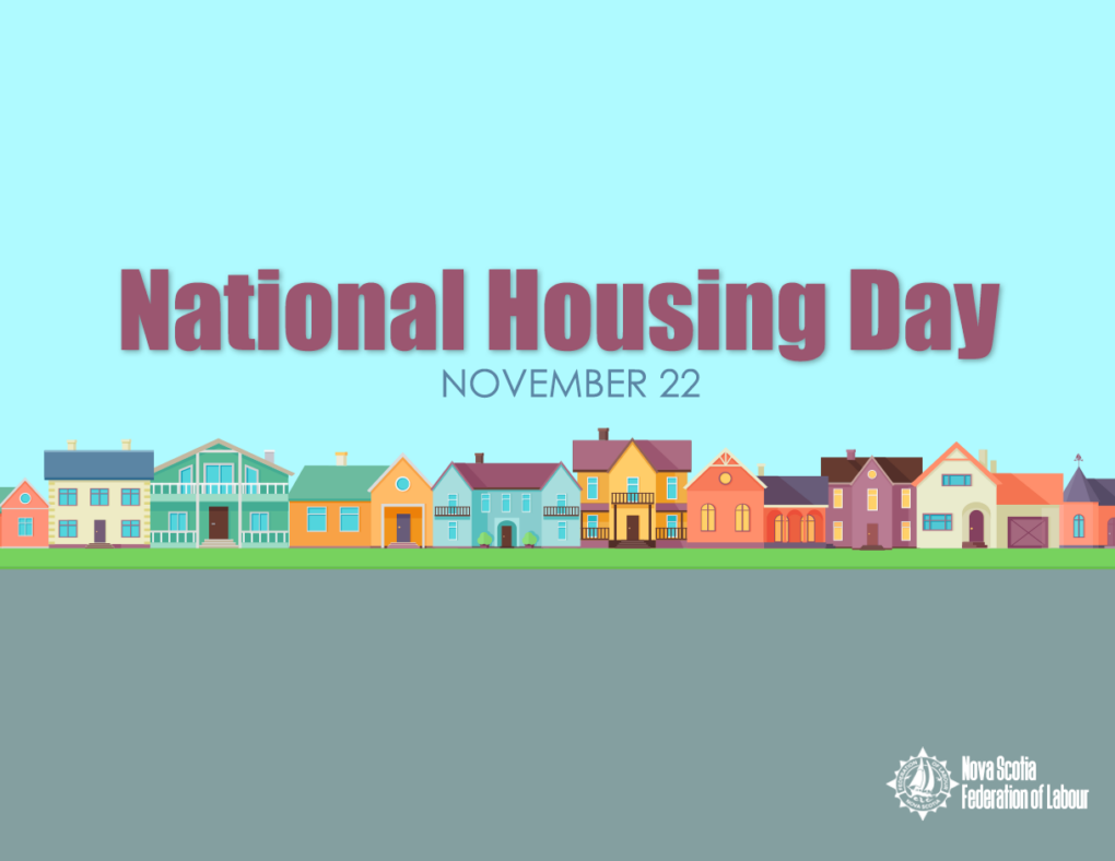 National Housing Day – Nova Scotia Federation of Labour